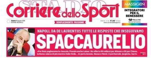 Corriere dello Sport, De Laurentiis: "Vi dico tutto. Ancelotti, Ruiz e Navas. Ecco il Napoli che farò.."