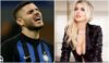 Icardi e Wanda Nara si lasciano, accuse di tradimento. Ecco chi è la nuova fiamma
