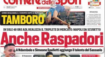 Prime pagine: Corriere dello sport: “Napoli, anche Raspadori”
