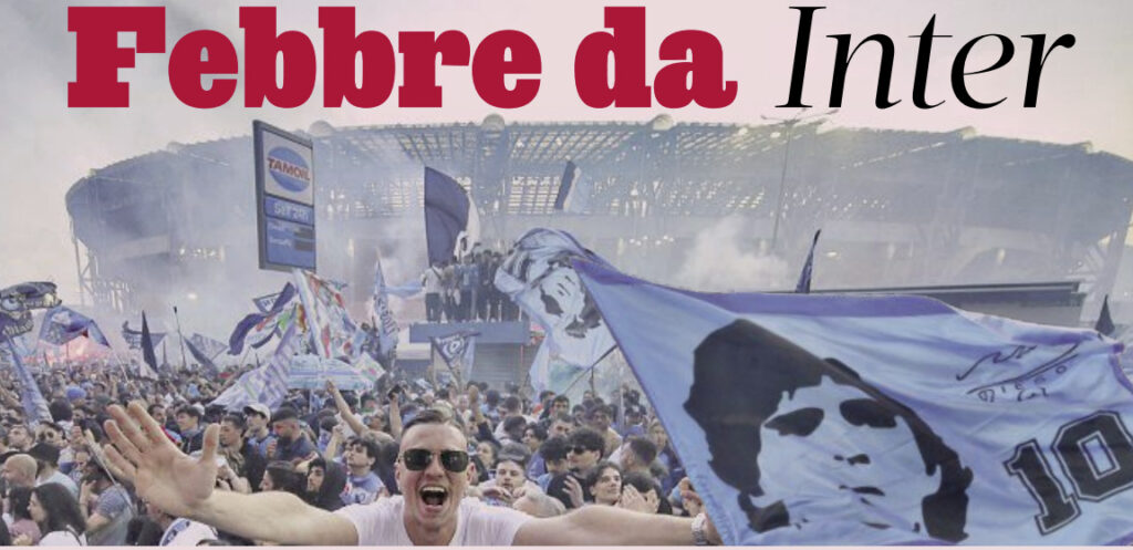 Gazzetta dello Sport: “Napoli, che passione La spinta del Maradona per la sfida scudetto”